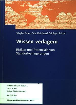 Bild des Verkufers fr Wissen verlagern : Risiken und Potenziale von Standortverlagerungen. zum Verkauf von books4less (Versandantiquariat Petra Gros GmbH & Co. KG)