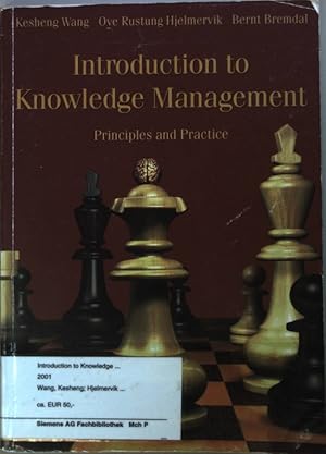 Bild des Verkufers fr Introduction to Knowledge Management: Principles and Practice. zum Verkauf von books4less (Versandantiquariat Petra Gros GmbH & Co. KG)