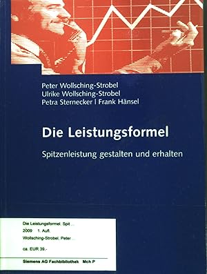 Seller image for Die Leistungsformel : Spitzenleistung gestalten und erhalten. for sale by books4less (Versandantiquariat Petra Gros GmbH & Co. KG)