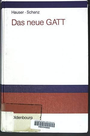 Image du vendeur pour Das neue GATT : die Welthandelsordnung nach Abschluss der Uruguay-Runde. mis en vente par books4less (Versandantiquariat Petra Gros GmbH & Co. KG)