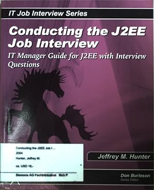 Bild des Verkäufers für Conducting the J2EE Job Interview: IT Manager Guide for J2EE with Interview Questions. zum Verkauf von books4less (Versandantiquariat Petra Gros GmbH & Co. KG)