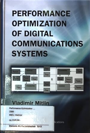 Immagine del venditore per Performance Optimization of Digital Communications Systems. venduto da books4less (Versandantiquariat Petra Gros GmbH & Co. KG)