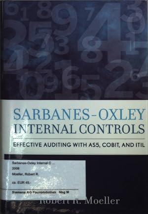 Bild des Verkufers fr Sarbanes-Oxley Internal Controls: Effective Auditing with AS5, CobiT, and ITIL. zum Verkauf von books4less (Versandantiquariat Petra Gros GmbH & Co. KG)