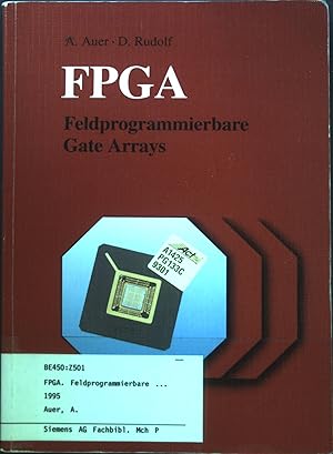 Immagine del venditore per Feldprogrammierbare Gate Arrays : FPGA. venduto da books4less (Versandantiquariat Petra Gros GmbH & Co. KG)