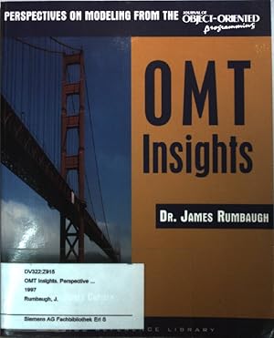 Bild des Verkufers fr OMT Insights: Perspective on Modeling from the Journal of Object-Oriented Programming. zum Verkauf von books4less (Versandantiquariat Petra Gros GmbH & Co. KG)