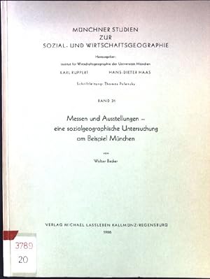 Bild des Verkufers fr Messen und Ausstellungen - eine sozialgeographische Untersuchung am Beispiel Mnchen. Mnchner Studien zur Sozial- und Wirtschaftsgeographie ; Bd. 31 zum Verkauf von books4less (Versandantiquariat Petra Gros GmbH & Co. KG)