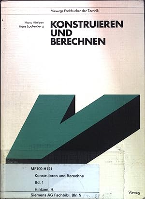 Immagine del venditore per Konstruieren und Berechnen. Viewegs Fachbcher der Technik. venduto da books4less (Versandantiquariat Petra Gros GmbH & Co. KG)