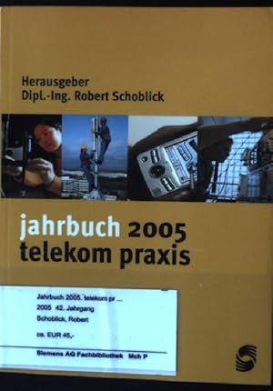 Bild des Verkufers fr Taschenbuch der Telekom-Praxis 2005 zum Verkauf von books4less (Versandantiquariat Petra Gros GmbH & Co. KG)