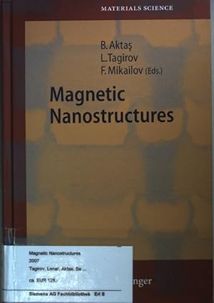 Seller image for Magnetic Nanostructures. Springer Series in Materials Science, Band 94; for sale by books4less (Versandantiquariat Petra Gros GmbH & Co. KG)