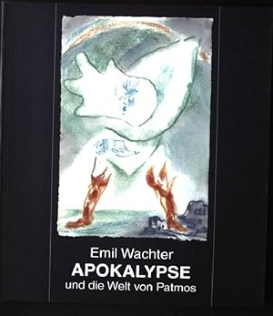 Bild des Verkufers fr Emil Wachter: Apokalypse und die Welt von Patmos zum Verkauf von books4less (Versandantiquariat Petra Gros GmbH & Co. KG)