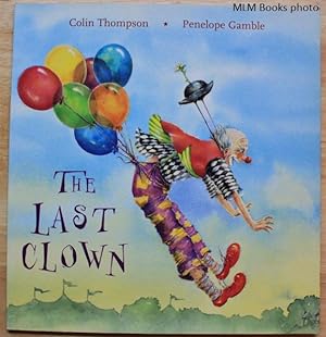Seller image for The Last Clown for sale by Ulysses Books, Michael L. Muilenberg, Bookseller