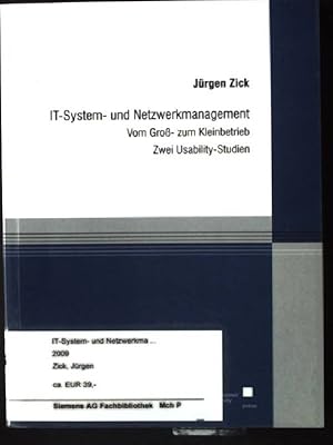 Seller image for IT-System- und Netzwerkmanagement : vom Gro- zum Kleinbetrieb ; zwei Usability-Studien. for sale by books4less (Versandantiquariat Petra Gros GmbH & Co. KG)
