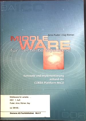 Seller image for Middleware fr verteilte Systeme : Konzepte und Implementierung anhand der CORBA-Plattform MICO. for sale by books4less (Versandantiquariat Petra Gros GmbH & Co. KG)