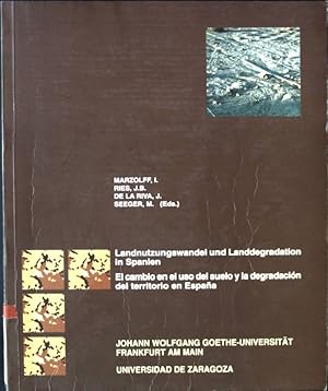 Imagen del vendedor de Landnutzungswandel und Landdegradation in Spanien Frankfurter geowissenschaftliche Arbeiten : Ser. D, Physische Geographie : Sonderband a la venta por books4less (Versandantiquariat Petra Gros GmbH & Co. KG)