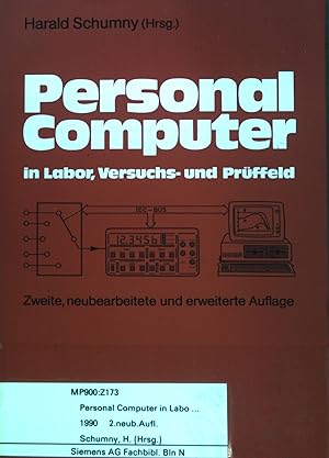 Immagine del venditore per Personal-Computer in Labor, Versuchs- und Prffeld : Der PC als Hilfsmittel bei der Erfassung, Verarbeitung und Darstellung von Messdaten. venduto da books4less (Versandantiquariat Petra Gros GmbH & Co. KG)