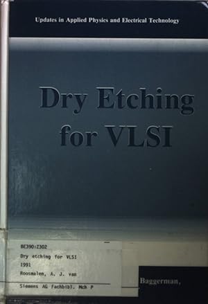 Bild des Verkufers fr Dry Etching for VLSI. zum Verkauf von books4less (Versandantiquariat Petra Gros GmbH & Co. KG)