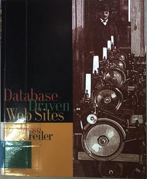 Bild des Verkufers fr Database-Driven Web Sites. zum Verkauf von books4less (Versandantiquariat Petra Gros GmbH & Co. KG)