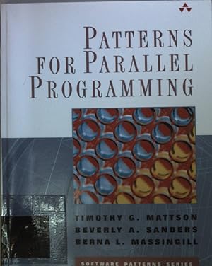 Image du vendeur pour Patterns for Parallel Programming. mis en vente par books4less (Versandantiquariat Petra Gros GmbH & Co. KG)