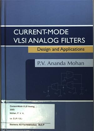Immagine del venditore per Current-Mode VLSI Analog Filters: Design and Applications. venduto da books4less (Versandantiquariat Petra Gros GmbH & Co. KG)