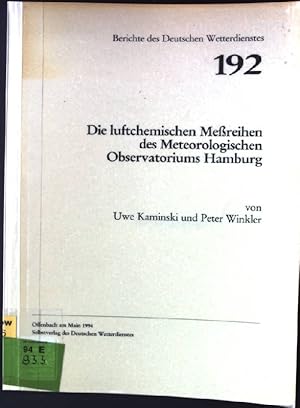 Immagine del venditore per Die luftchemischen Messreihen des Meteorologischen Observatoriums Hamburg. Deutscher Wetterdienst: Berichte des Deutschen Wetterdienstes ; Nr. 192 venduto da books4less (Versandantiquariat Petra Gros GmbH & Co. KG)