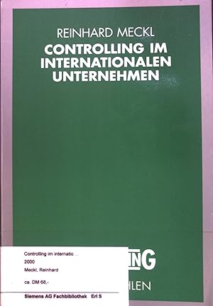 Immagine del venditore per Controlling im internationalen Unternehmen : erfolgsorientiertes Management internationaler Organisationsstrukturen. venduto da books4less (Versandantiquariat Petra Gros GmbH & Co. KG)