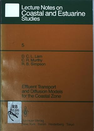 Seller image for Effluent transport and diffusion models for the coastal zone. Lecture notes on coastal and estuarine studies ; 5 for sale by books4less (Versandantiquariat Petra Gros GmbH & Co. KG)