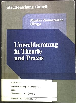 Bild des Verkufers fr Umweltberatung in Theorie und Praxis. Stadtforschung aktuell; Band 18. zum Verkauf von books4less (Versandantiquariat Petra Gros GmbH & Co. KG)