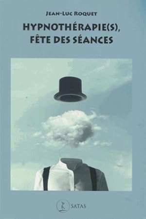 hypnothérapie(s) : fête des scéances