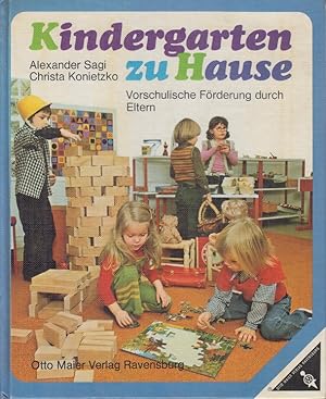 Seller image for Kindergarten zu Hause : vorschul. Frderung durch Eltern. for sale by Allguer Online Antiquariat