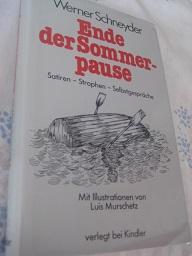 Seller image for Ende derSommerpause Satiren-Stropen-Selbstgesprche for sale by Alte Bcherwelt