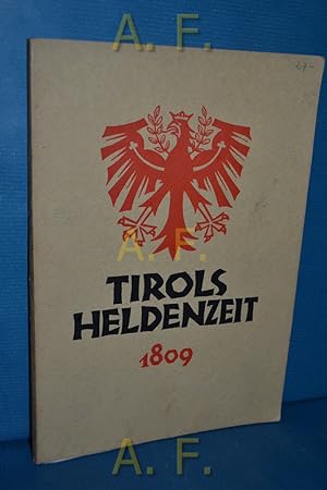 Bild des Verkäufers für Tirols Heldenzeit vor 150 Jahren [1809]. zum Verkauf von Antiquarische Fundgrube e.U.