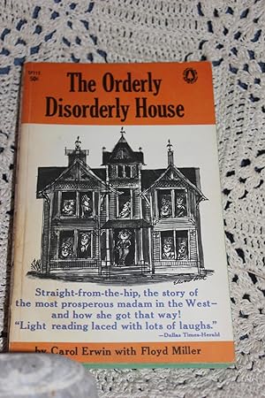 Imagen del vendedor de The Orderly Disorderly House a la venta por Wagon Tongue Books