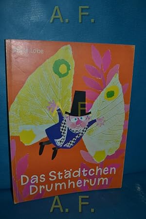 Imagen del vendedor de Das Stdtchen Drumherum. a la venta por Antiquarische Fundgrube e.U.
