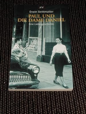 Paul und die Dame Daniel : eine Liebesgeschichte. Erwin Strittmatter / Aufbau-Taschenbücher ; 5419