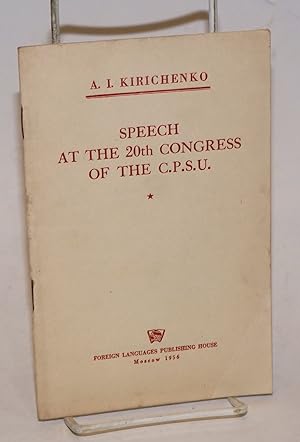 Imagen del vendedor de Speech at the 20th Congress of the C.P.S.U. February 15, 1956 a la venta por Bolerium Books Inc.