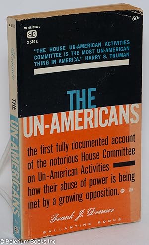 Imagen del vendedor de The un-Americans a la venta por Bolerium Books Inc.