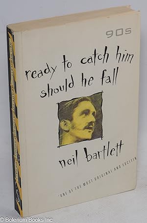 Seller image for Ready to Catch Him Should He Fall a novel for sale by Bolerium Books Inc.