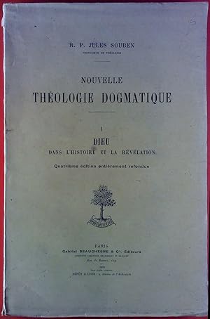 Nouvelle THÉOLOGIE DOGMATIQUE - I DIEU Dans L Histoire Et La Révélation ...