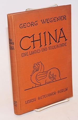 Seller image for China, eine Landes-und Volkskunde for sale by Bolerium Books Inc.