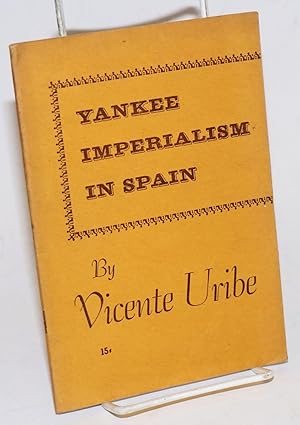 Yankee imperialism in Spain