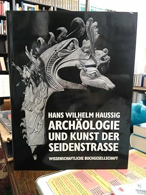 Archäologie und Kunst der Seidenstrasse.