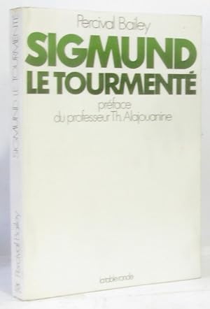 Seller image for Sigmund le tourment (prface du p. Alajouanine) for sale by crealivres