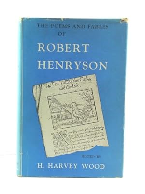 Imagen del vendedor de The Poems and Fables of Robert Henryson, Schoolmaster of Dunfermline a la venta por PsychoBabel & Skoob Books