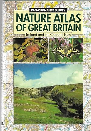 Seller image for Nature Atlas of Great Britain, Ireland and the Channel Islands for sale by Neville Wade