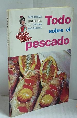 Seller image for TODO SOBRE EL PESCADO for sale by LIBRERIA  SANZ