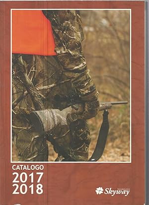 CATALOGO SKYWAY 2017-2018 (Armas - munición- prendas combate y caza- accesorios)