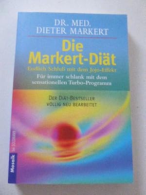 Image du vendeur pour Die Markert-Dit. Endlich Schlu mit dem Jojo-Effekt. Der Dit-Bestseller vllig neu bearbeitet. TB mis en vente par Deichkieker Bcherkiste