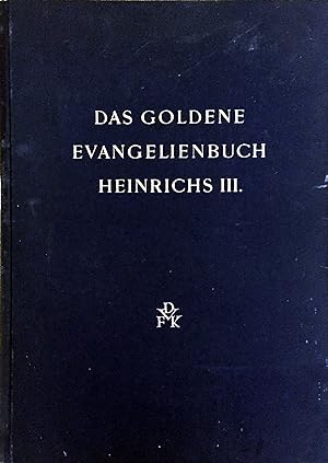 Das Goldene Evangelienbuch Heinrichs III.