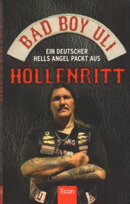 Bild des Verkufers fr Hllenritt. Ein deutscher Hells Angel packt aus. zum Verkauf von Antiquariat Jenischek