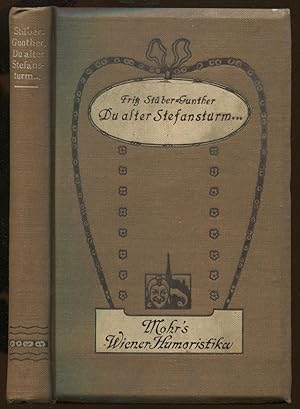 Seller image for Du alter Stefansturm ? Heitere und ernste Wiener Skizzen for sale by Antikvariat Valentinska